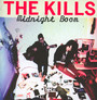 Midnight Boom - The Kills