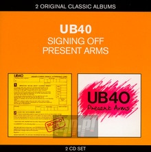 Signing Off/Present Arms - UB40