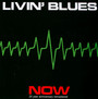 Now - Livin' Blues