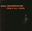 Times All Gone - Nick Waterhouse