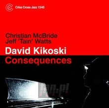 Consequences - David Kikoski