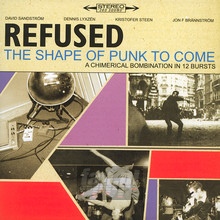 The Shape Of Punk To Come - Refused