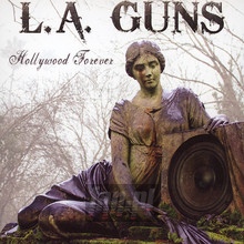Hollywood Forever - L.A. Guns