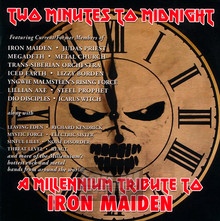 Two Minutes To Midnight: A Millennium Tribute To Iron Maiden - Tribute to Iron Maiden