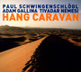 Hang Caravan - Schwingenschlogl / Gallina