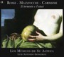 Il Tormento E L'estasi - Los Musicos De Su Alteza