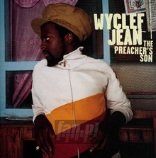 The Preacher's Son - Wyclef Jean