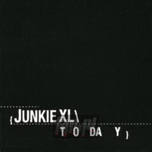 Today - Junkie XL