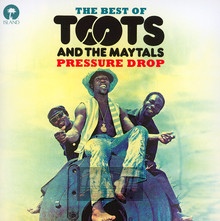 Pressure Drop - Toots & The Maytals