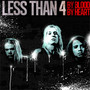 By Blood By Heart - Less Than 4