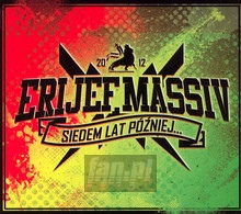 Siedem Lat Później - Erijef Massiv - bigger Siedem Lat Później - Erijef Massiv