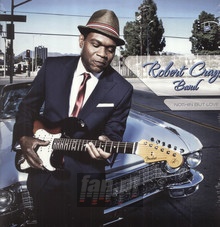 Nothin But Love - Robert Cray - bigger Nothin But Love - Robert Cray
