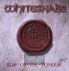 Slip Of The Tongue - Whitesnake