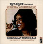 Good Woman Turning Bad - Hot Sauce ft. Rhonda Wash