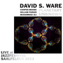 Live At Jazzfestival Saalfelden 2011 -Planetary Unknown - David S Ware .