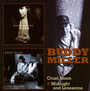 Cruel Moon & Midnight & Lonesome - Buddy Miller