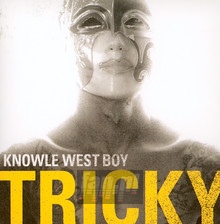 Knowle West Boy - Tricky