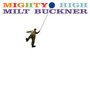 Mighty High & Midnight Mo - Milt Buckner