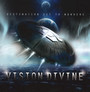 Destination Set To Nowhere - Vision Divine
