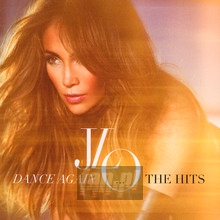 Dance Again... The Hits - Jennifer Lopez