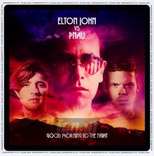 Good Morning To The Night - Elton vs Pnau