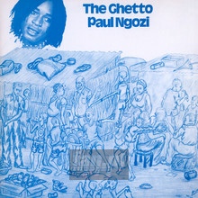 Ghetto - Paul Ngozi