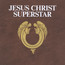 Jesus Christ Super Star OST - V/A Jesus Christ Super Star OST - V/A