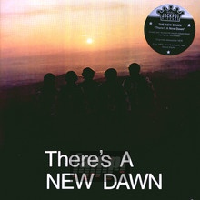 There's A New Dawn - New Dawn