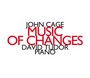 Music Of Changes - J. Cage