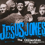 The Collection-A Selectio - Jesus Jones