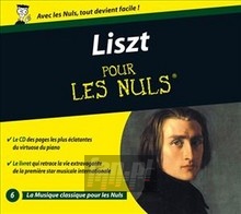 Liszt Pour Les Nuls - F. Liszt