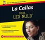 La Callas Pour Les Nuls - Maria Callas