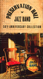 Preservation Hall Jazz Band: 50th Anniversary Collection - Preservation Hall Jazz Band