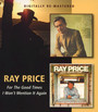 For The Good Times/I Won't Mention It Again - Ray Price