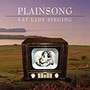 Fat Lady Singing - Plainsong