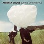 Songs Of Patience - Alberta Cross