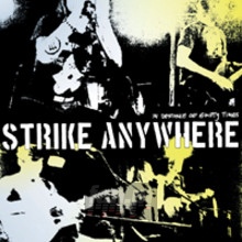 In Defiance Of Empty Times - Strike Anywhere