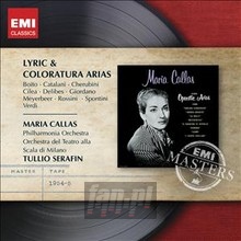 Lyric & Coloratura Arias - Maria Callas Lyric & Coloratura Arias - Maria Callas