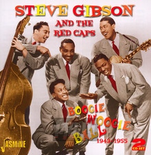 Boogie Woogie Ball 1943-1955 - Steve Gibson  -Red Caps-