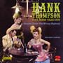 Headin'down The Wrong Highway. The Early Albums 1958-1961 - Hank Thompson