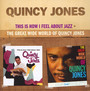 This Is How I Feel About Jazz - Quincy Jones