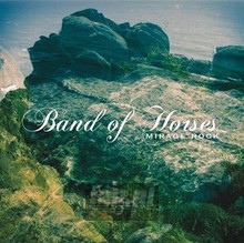Mirage Rock - Band Of Horses Mirage Rock - Band Of Horses
