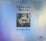 Selected Works - Tadeusz Baird