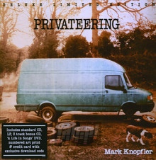 Privateering - Mark Knopfler - bigger Privateering - Mark Knopfler