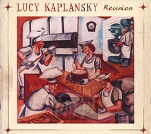 Reunion - Lucy Kaplansky - bigger Reunion - Lucy Kaplansky