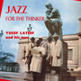 Jazz For The Thinker - Yusef Lateef