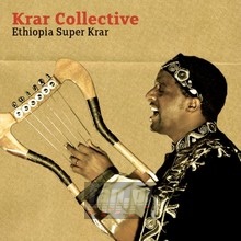Ethiopia Super Krar - Krar Collective