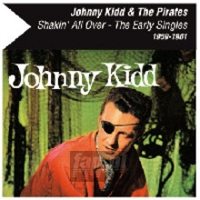 Shakin' All Over - Johnny Kidd  & Pirates
