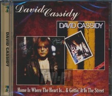 Home Is Where The Heart Is / Getting' It In The Street - David Cassidy