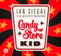 Candy Store Kids - Ian Siegal